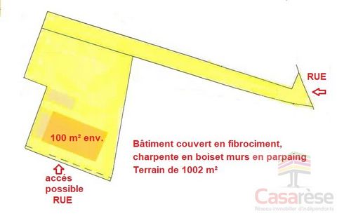 Building, warehouse 100m² solid, fiber cement roof, wooden frame and concrete block walls + Hangar 45 m² approximately and a cellar and two lean-tos. An area of enclosed land for 1002 m². Land, buildable, divisible Possibility of purchase in 2 lots (...